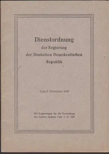 Dienstordnung der Deutschen Demokratischen Republik vom 3. November 1949 mit Ergänzungen 1.11.1950, Max Seydewitz