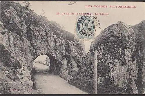 Les Vosges Pittoresques Le Col de la Schlucht Le Tunnel carde postale Fels Durchbruch