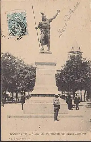 Ak Bordeaux Bordèu Monument Statue de Vercingetorix allees Damour carte postale 1903