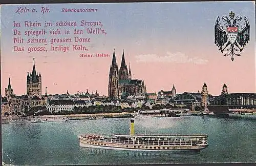 Köln a. Rhein Panorama mit Schiff Wappen Text von Heinrich Heine Ansichtskarte