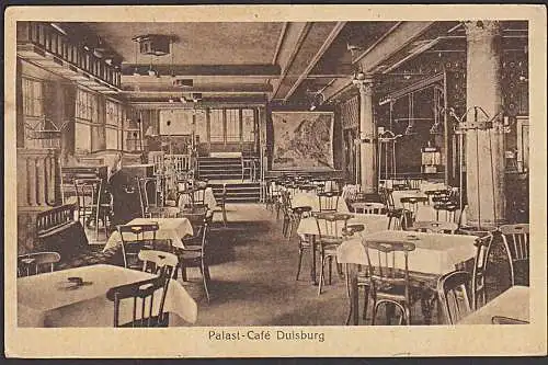 Ak 1917 DUISBURG Hotel Palast-Café Direktion P. Beck Feldpost 1917 Palast-Hotel GmbH Feldpost