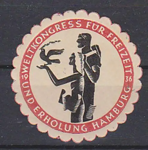 Hamburg Aufkleber 1936 Weltkongress für Freizeit und Erholung, Taube mit Ölzweig, Arbeiter Bello, Hammer, ** mit Origg.