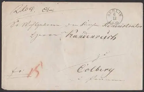 BERLIN Altbrief nach Colberg in Pommern, Kohlberg, Brief, Rötelvermerk, Umschlag alle Seiten offen, durch Lacksiegel ver