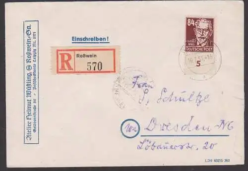 SBZ 227 84 Pf August Bebel Unterrand R-Brief aus Roßwein 19.7.51, Rückseite mit Eing,-St, unsauber geöffnet