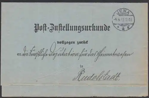 JENA Post-Zustellungsurkund 5.6.1912, nach Rudolstadt vollzogen zurück