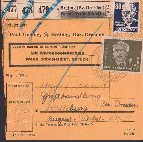 Bretnig Bz. Dresden Einlieferung von 3 Paketen Abs. Friedr. Willh, Kunath mit 1 DM Pieck und 80Pfg. E. Thälmann