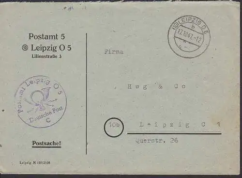 Postsache Leipzig O5 17.7.47 mit Siegelstempel, Ortsbrief