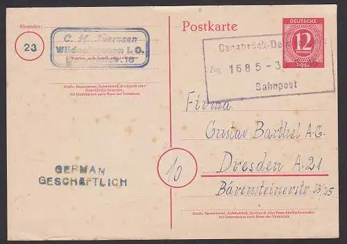 Wildeshausen i.O. 12 Pfg. GA mit Bahnpostst. Osnab?ck - Delmenhorst Zug 1685 30.9.46 nach Dresden