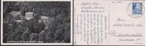 Königstein-Ebenheit Schullandheim der Stadt Dresden, Ak mit SSt. 1950