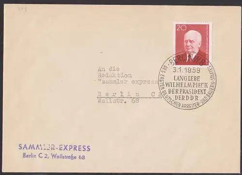 Lang lebe Wilhelm Pieck (673) vom Ersttag SSt. Berlin 3.1.59