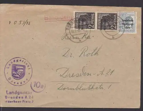 Landgericht Dresden Behördenpost Ortsbrief mit SBZ-Aufdruckmarken 10.7.48