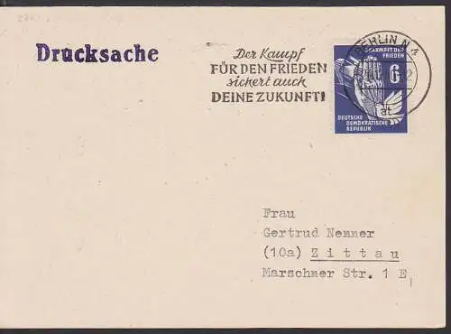 MWSt. Der Kampf für den Frieden sichert Deine Zukunft! Berlin 24.12.50, Ds mit 6 Pfg (276), rs ohne Text
