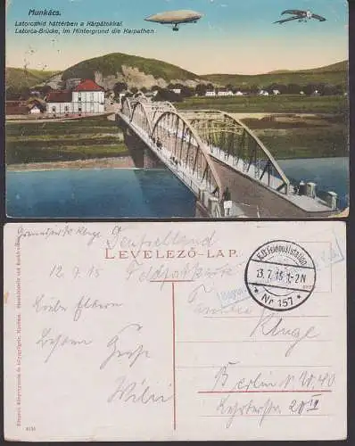 Munkacs Mukatschewo Latorca-Brücke mit Karpathen, Karpaten, Zeppeln, Luftschifff, Feldpostkarte 13.7.15
