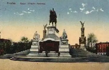 Breslau Kaiser Wilhelm-Denkmal o 9.10.1911