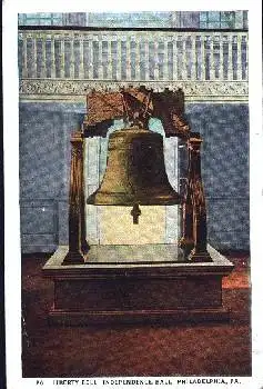 Philadelphia Indepence Hall Liberty Bell Pennsylvania gebr. 24.6.1915