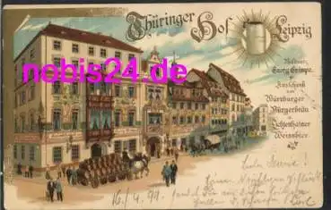 Leipzig Gasthaus Thüringer Hof  Litho o 1899