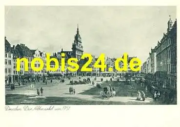 Dresden Altmarkt um 1751 *ca.1950