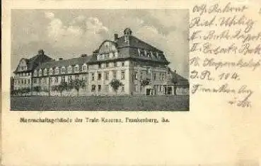 09669 Frankenberg Mannschaftsgebäude der Train-Kaserne o 24.10.1915