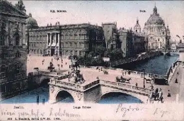 Berlin Lange Brücke mit Schloss o 8.8.1904