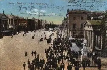 Berlin Unter den Linden, Hauptwache o 19.7.1914