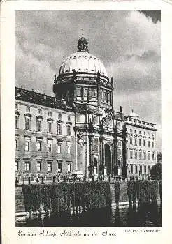 Berlin Reichshauptstadt Schloss, Südseite * ca. 1940