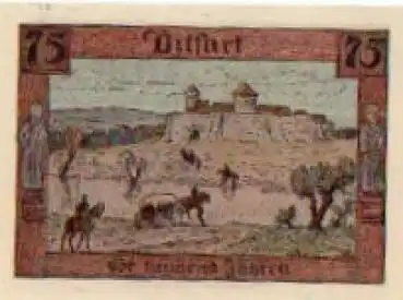 06484 Ditfurt Städtenotgeld 75 Pfennige vor Tausend Jahren Feldarbeit 1921