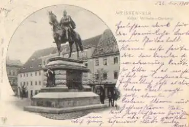 06667 Weissenfels Kaiser-Wilhelm-Denkmal o 11.11.1900