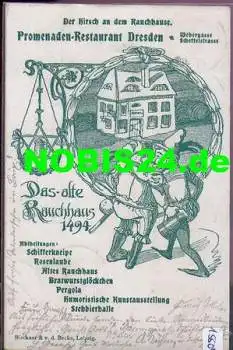 Dresden Webergasse Restaurant "Das Alte Rauchhaus" o 24.8.1901