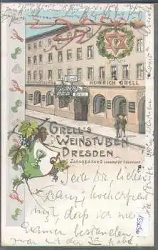 Dresden Grell`s Weinstuben Zahnsgasse Litho o 12.3.1906