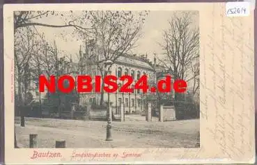 02625 Bautzen Landständisches Ev. Seminar o 15.11.1901