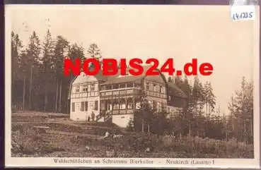 01904 Neukirch Waldschlößchen an Schramms Bierkeller o 18.8.1934