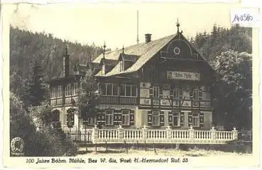 01855 Hermsdorf, 100 Jahre Böhmische Mühle o 2.8.1940