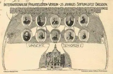 Dresden Internationaler Philatelisten-Verein 25jähriges Stiftungsfest 1902 o 27.3.1926 Unsere Senioren I