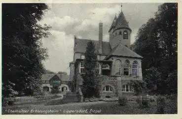 09509 Lippersdorf im Erzgebirge Chemnitzer Erholungsheim o ca. 1930