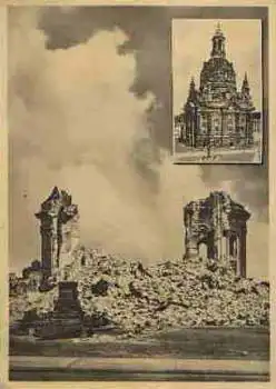 Dresden Ruine der Frauenkirche und vor der Zerstörung * ca. 1948