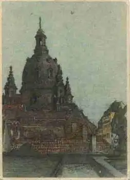 Dresden Frauenkirche Künstlerkarte *ca.1920