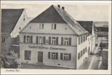 92242 Hirschau Gasthof Andreas Zimmermann * ca. 1920