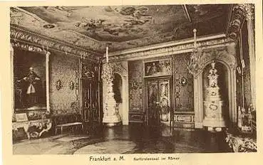 Frankfurt Main Kurfürstensaal im Römer * ca. 1920