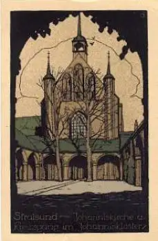 Stralsund Johanniskirche und Kreuzgang Johanniskloster Künstlerkarte Steindruck o 16.8.1910