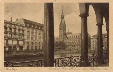 Hamburg Rathaus Durchblick vorn den Alsterarcaden o 2.8.1927