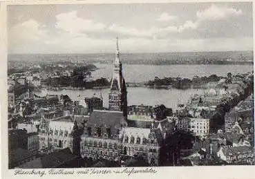 Hamburg Rathaus mit Innen- und Außenalster * ca. 1950