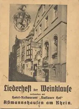 65385 Aßmannshausen Liederheft der Weinklause Hotel Nassauer Hof *ca. 1930