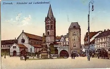 Eisenach, Nikolaitor mit Lutherdenkmal, gebr. ca. 1910