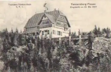 08529 Tenneraberg-Plauen Touristen-Vereins-Haus o 17.9.1907