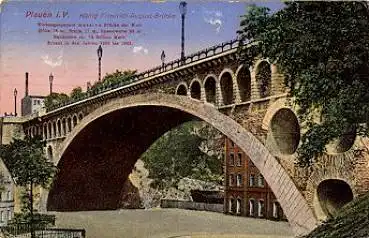 Plauen König Friedrich-August-Brücke o 17.8.1917