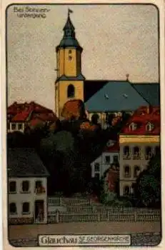 08371 Glauchau St. Georgenkirche Künstlerkarte  Steindruck o 4.10.1918