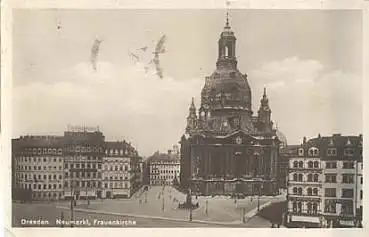 Dresden Neumarkt Frauenkirche o 4.3.1932