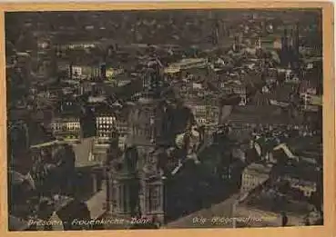 Dresden Frauenkirche Fliegeraufnahme *ca.1940
