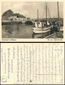23730 Neustadt Holstein Bei der Hafenbrücke gebr. ca.1944
