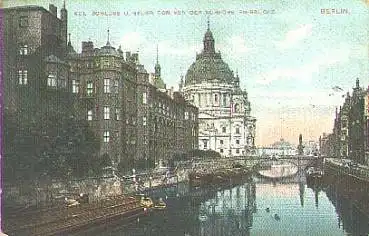 Berlin Schloss und neuer Dom o 30.9.1906